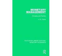 Monetary Management : Principles and Practice