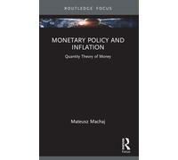 Monetary Policy and Inflation : Quantity Theory of Money