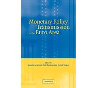 Monetary Policy Transmission in the Euro Area: A Study by the Eurosystem Monetary Transmission Network
