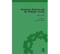 Monetary Reform and the Bellagio Group Vol 2 : Selected Letters and Papers of Fritz Machlup, Robert Triffin and William Fellner