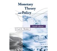 Monetary Theory and Policy 4e