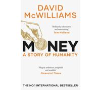 Money: A Story of Humanity by David McWilliams