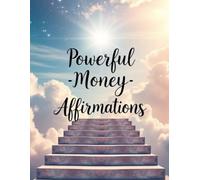 Money Affirmations, Coloring Book. A Stress Relief Coloring Pages for Adults: “Powerful Money Affirmations”: Affirmations designed to help you ... mindset , Mindfulness, Creativity, NLP.