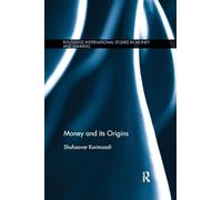 Money and its Origins (Routledge International Studies in Money and Banking)