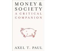 Money and Society: A Critical Companion (IIPPE)
