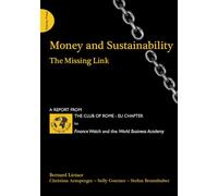 Money and Sustainability: The Missing Link - Report from the Club of Rome