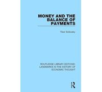 Money and the Balance of Payments (Routledge Library Editions: Landmarks in the History of Economic Thought)
