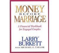 Money before Marriage: A Financial Workbook for Engaged Couples