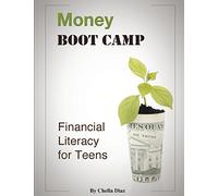 Money Boot Camp: Financial Literacy for Teens