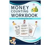 Money Counting Workbook: Counting book for kids to learn counting coins and dollar (Money skills for kids)