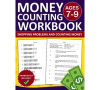 Money Counting Workbook For Kids 7-9 ages Shopping problems and Counting money exercises With Answers: Counting Money Workbook With 340 Exercises for ... grade | Counting workbook for kids ages 7-9