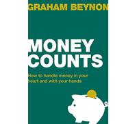 Money Counts: How to handle money in your heart and with your hands (Live Different)