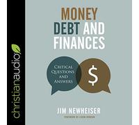 Money, Debt, and Finances: Critical Questions and Answers