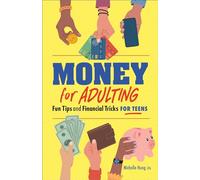 Money for Adulting: Fun Tips and Financial Tricks for Teens