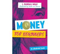 Money for Beginners : An Illustrated Guide