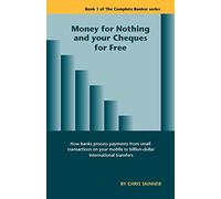 Money for Nothing and Your Cheques for Free