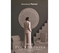 Money Foundations: A Guided System for Financial Clarity, Confidence, and Lasting Stability (The Self Coaching Collection)