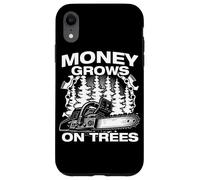 Money Grows on Trees Lumberjack Chainsaw Wood Chopping Case for iPhone XR