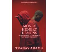 Money Hungry Demons: If You're Not At The Table, You're On The Menu