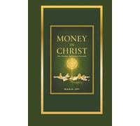 Money in Christ: Flow, Freedom, and Financial Surrender (33 Echoes)