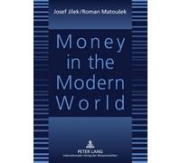 Money in the Modern World