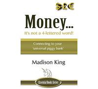 Money... It's not a 4-lettered word!