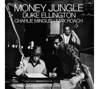 Duke Ellington, Charles Mingus & Max Roach - Money Jungle