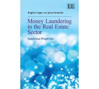 Money Laundering in the Real Estate Sector: Suspicious Properties