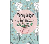Money Ledger For kids: Accounting Book, Money Education For Kids
