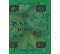 Money Loves Me Journal