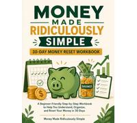 Money Made Ridiculously Simple 30-day Money Reset Workbook