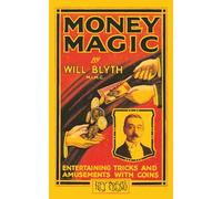 Money Magic (Hey Presto Magic Book): Entertaining Tricks and Amusements with Coins