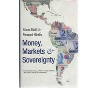 Money, Markets, and Sovereignty (Council on Foreign Relations Books)