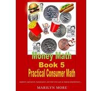 Money Math Book 5 Practical Consumer Math