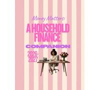 Money Matters Household Planner (2026-2027): A Two-Year Guide to Money, Memories, and Meaning