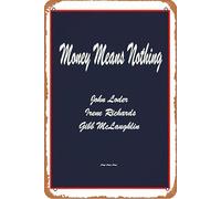Money Means Nothing Movie Poster Home Wall Art Decoration Retro Metal Tin Sign 8x12 inch