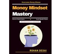 Money Mindset Mastery: Wealth Building Habits | Investment Psychology | Financial Resilience Tips | Mindful Money Management | Personal Finance Wisdom | Emotional Intelligence Money