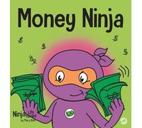 Money Ninja: A Children's Book About Saving, Investing, and Donating (10)
