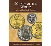 Money of the World: Coins That Made History