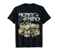 Money on My Mind, Hustle, Grind, Rap, Cash, get Money, dope T-Shirt