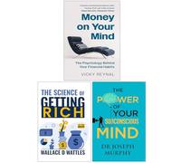 Money on Your Mind, The Science of Getting Rich & The Power of Your Subconscious Mind 3 Books Collection Set