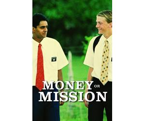 Money or Mission