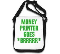 Money Printer Goes BRRRRR End The Fed Shoulder Bag White