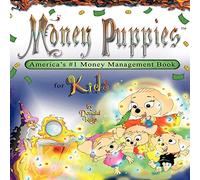 Money Puppies: America's #1 Money Management Book for Kids