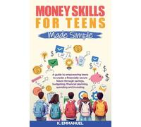 Money skills for Teens Made Simple