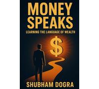 Money Speaks:: Learning the Language of Wealth