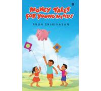 Money Tales for Young Minds