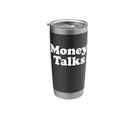 Money Talks Stainless Steel Insulated Tumbler