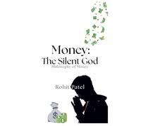 Money-The Silent God