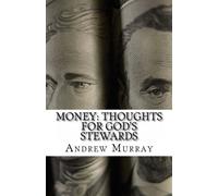 Money: Thoughts for God's Stewards